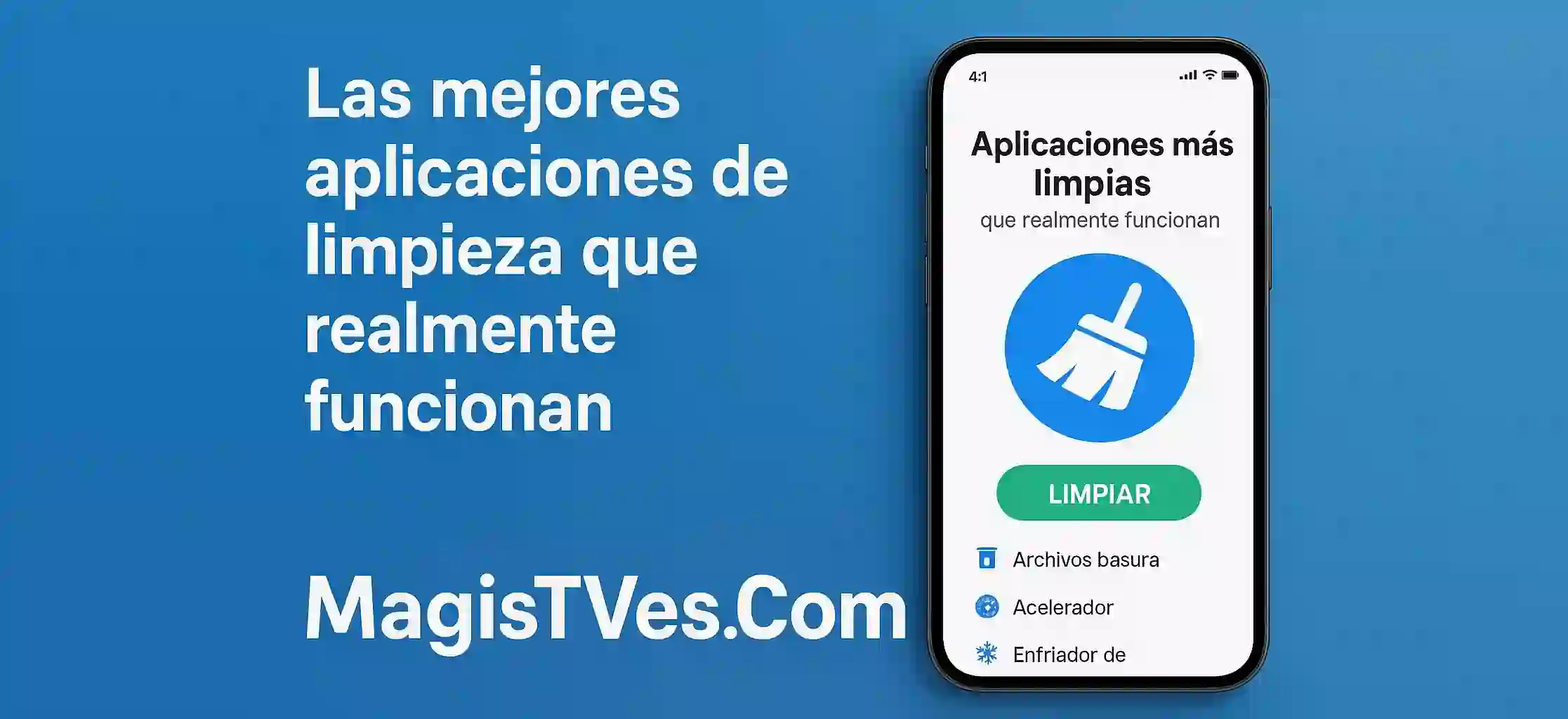 Las mejores aplicaciones de limpieza que realmente funcionan