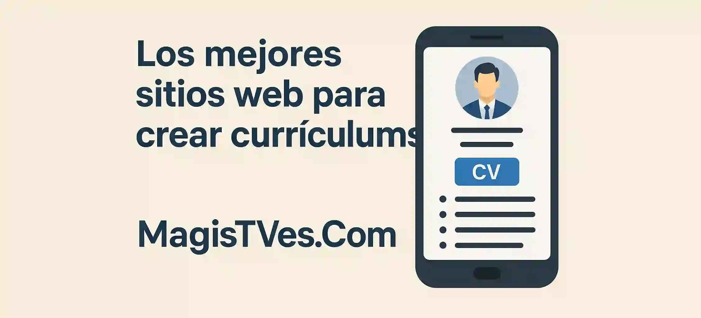 Los mejores sitios web para crear currículums