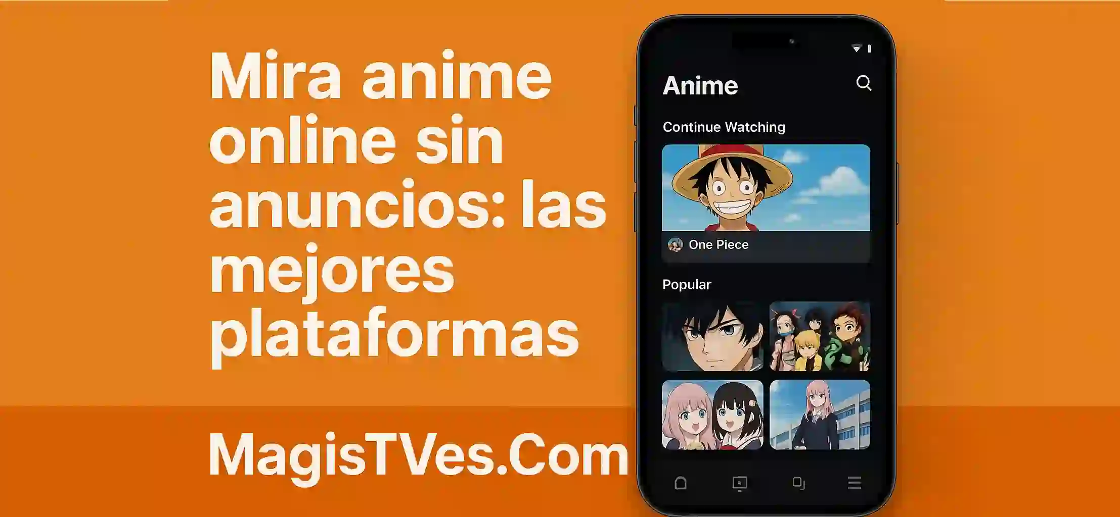 Mira anime online sin anuncios: las mejores plataformas